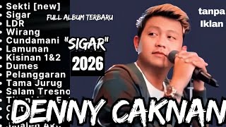 Download lagu Full Album Denny Caknan Terbaru Paling Dicari 2026 Viral (Tanpa Iklan) mp3
