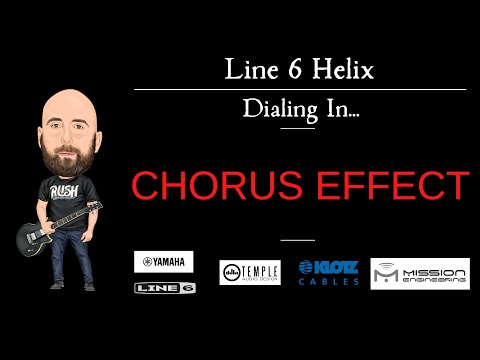 Line 6 Helix - Dialing In... The Chorus Effect (Helix/HX Stomp/PodGo)