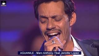 AGUANILE / Marc Anthony feat Jennifer Lopez