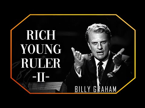 Rich Young Ruler | Billy Graham Sermon #BillyGraham #Gospel #Jesus #Christ