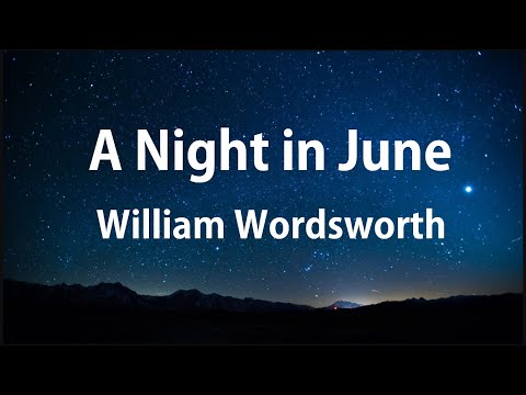 POEM - A Night in June - Audio & Poem