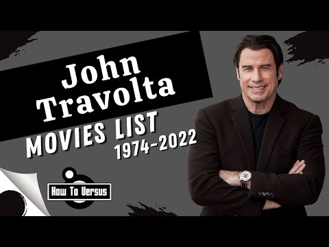 John Travolta | Movies List (1974-2022)