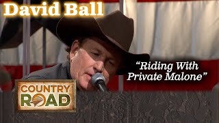David Ball sings PRIVATE MALONE