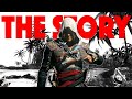 The Story Of Assassin S Creed IV Black Flag
