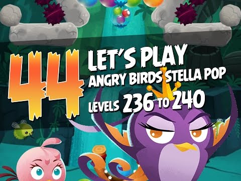 Let's Play Angry Birds Stella Pop - Part 44 - Levels 236 to 240 - Secret Lagoon