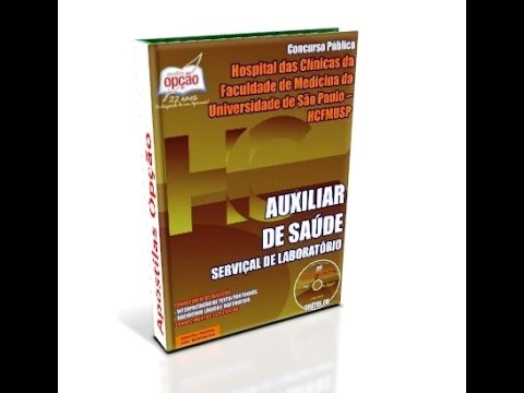 Apostila HCFMUSP 2015 - Auxiliar de Saúde - Serviçal de Laboratório