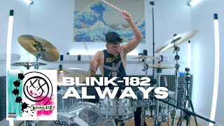 Always - blink-182 - Drum Cover