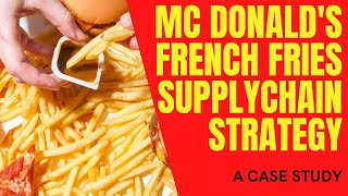 Mcdonalds India | Mcdonalds Supply chain Strategy of French Fries | Supply chain Optimization | SCM
