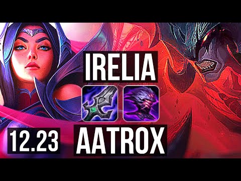 IRELIA vs AATROX (TOP) | 7 solo kills, 2.0M mastery, 1200+ games, 9/1/1 | EUW Diamond | 12.23
