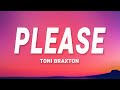 Toni Braxton Please Lyrics