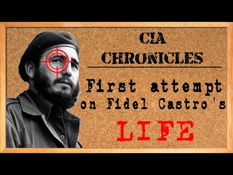 First Assassination Attempt on Fidel Castro | CIA Chronicles