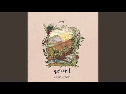 CityAlight Ancient of Days song