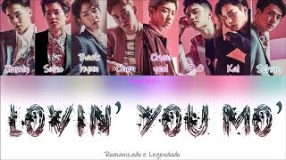 EXO - Lovin&#39; You Mo&#39; (Rom/Legendado)