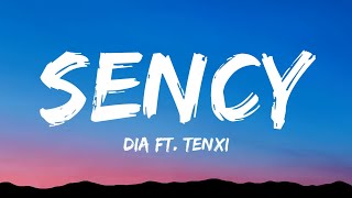 Download lagu dia - SENCY ft. TENXI || Lyrics mp3