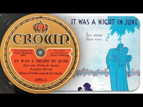 It Was A Night In June - Elmer Feldkamp And His Orchestra (1933)