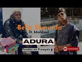 Mohbad ft Bella Shmurda - Adura Paroles en français