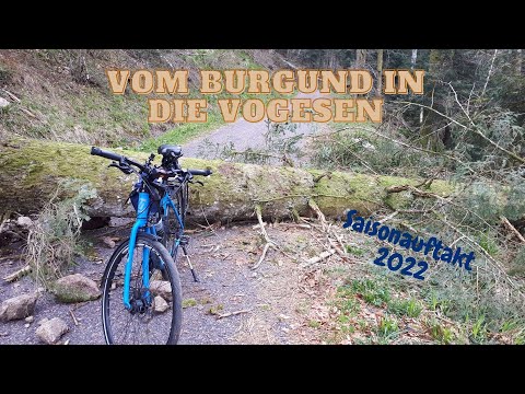 Saisonauftakt 2022: Belfort (Burgund) - Vogesen mit dem Tourenrad