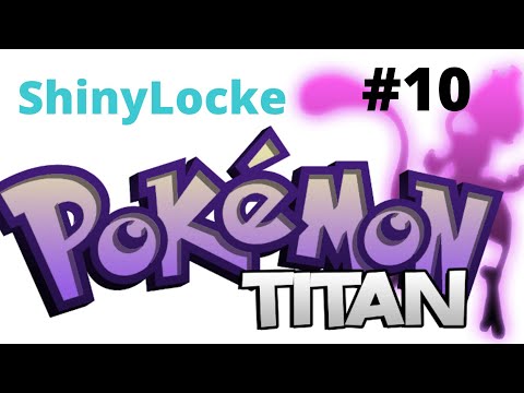 Pokémon Titan ShinyLocke EP10: QUE ME PASA EN LA CABEZA? #pokemon #shinylocke