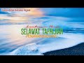 Selawat Tafrijiah Merdu
