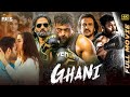 Ghani 2022 Latest Full Movie 4K Varun Tej Saiee Manjrekar Upendra Malayalam Indian Films