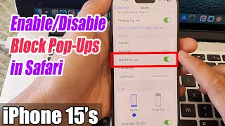 iPhone 15/15 Pro Max: How to Enable/Disable Block Pop-Ups in Safari