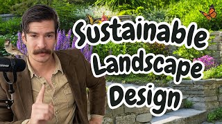 Principles of Sustainable Landscape Design