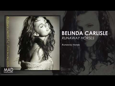 Belinda Carlisle  - Runaway Horses
