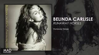 Belinda Carlisle  - Runaway Horses