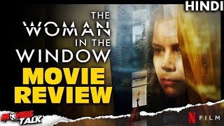 THE WOMAN IN THE WINDOW - Movie Review [Explained In Hindi]