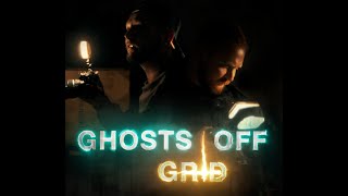 Ghosts Off Grid Season 1 Official Trailer