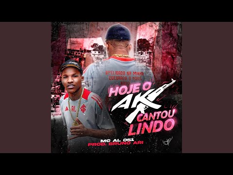 Hoje o Ak Cantou Lindo