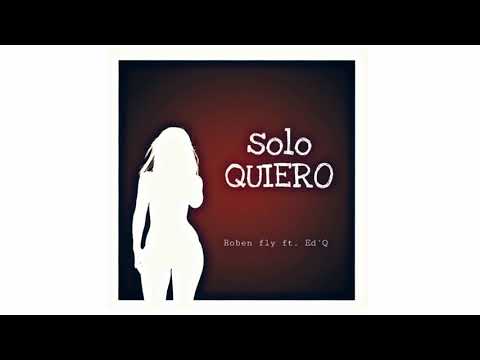 SOLO QUIERO - RUBEN FLY FT. ED'Q [SOUTHSITERECORD'S]