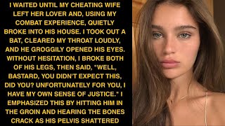 I Waited Until My Cheating Wife Left Her Lover And Using My Combat Experience Quietly Broke Into His