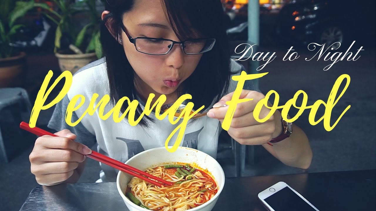 TOP 10 MUST-TRY FOODS IN PENANG GEORGETOWN │Malaysia Travel Guide