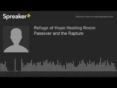 Passover and the Rapture