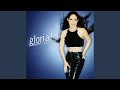 Gloria's HITMIX (I'm Not Giving You Up / Reach, You'll Be Mine / Mi Tierra / Live For Loving...