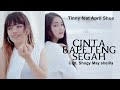 CINTA BAPETENG SEGAH TINNY FEAT APRIL SHUE LAGU DAYAK TERBARU 2020 Official Music Video