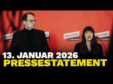 Pressekonferenz DIE LINKE im Bundestag | 13:45 Uhr am 13. Januar 2026