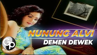 Download lagu Nunung Alvi - Demen Dewek mp3 Download lagu Nunung Alvi - Demen Dewek mp3