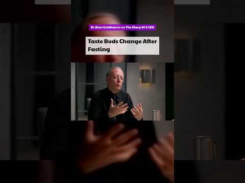 Fasting Changes Food Taste - Dr Alan Goldhamer on The Diary Of A CEO