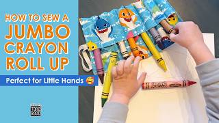 How to Sew a Crayon Holder for Jumbo Crayons - easy sewing project