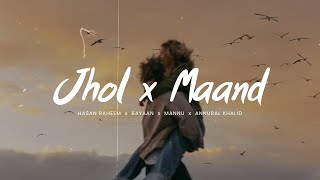 Jhol x Maand (Slowed + Reverb) Mashup — Talha Anjum x Bayaan x Maanu x Annural Khalid — X-Lofi MQDEFAULT Thumbnail