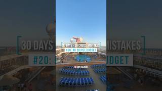 🛳️ 30 Cruise Mistakes: #20: No Cruise Budget 💰