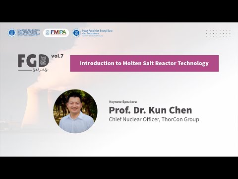 [WEBINAR-LIVE] Introduction to Molten Salt Reactor Technology (FGD Vol.7)