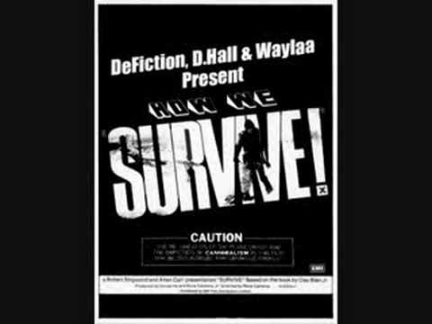 DeFiction Ft. D.Hall & Waylaa - How We Survive