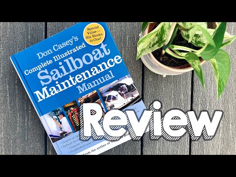 Don Casey's Sailboat Maintenance Manual - Is it worth it?