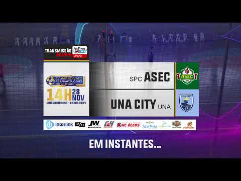 🔴 AO VIVO!   ASEC x Una City  - Campeonato Pernambucano de Futsal 2020