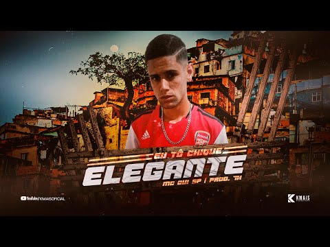 Mc Gui SP - Chique Elegante (Prod. T-aga)