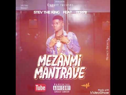 Stev  the  king feat Terpii, mezanmi mantrave, like,  patajel ,abòne, remen nou anpil mèsi .