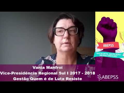 ABEPSS Regional Sul I Recupera: Relatos das Vices Anteriores - Vania Manfroi (UFSC)